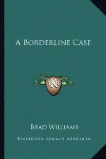 A Borderline Case