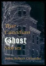 True Canadian Ghost Stories