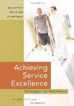 Achieving Service Excellence, Second Edition