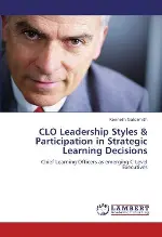 CLO Leadership Styles & Participation in Strategic Learning Decisions